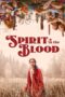 Spirit in the Blood (2024) Sub Indo