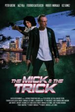 The Mick and the Trick (2024) Sub Indo