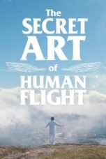 The Secret Art of Human Flight (2024) Sub Indo