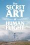 The Secret Art of Human Flight (2024) Sub Indo