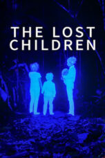 The Lost Children (2024) Sub Indo