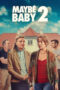 Maybe Baby 2 (2024) Sub Indo