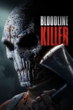 Bloodline Killer (2024) Sub Indo