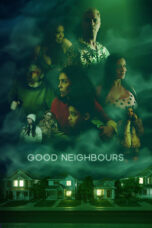 Film Online Good Neighbours (2024) Sub Indo