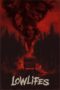 Film Online Lowlifes (2024) Sub Indo