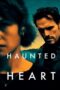Film Online Haunted Heart (2024) Sub Indo Film Online Haunted Heart (2024) Sub Indo