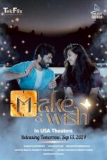 Make a Wish (2024) Sub Indo