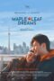 Maple Leaf Dreams (2024) Sub Indo