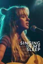 Film Online Singing in My Sleep (2024) Sub Indo