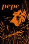 Film Online Pepe (2024) Sub Indo Film Online Pepe (2024) Sub Indo