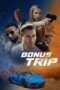 Film Sub Indo Bonus Trip (2024)