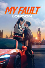 Film Sub Indo My Fault London (2025)