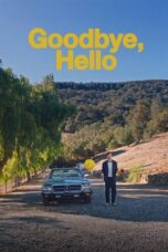 Film Sub Indo Goodbye Hello (2024)