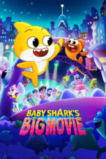Film Sub Indo Baby Shark's Big Movie (2024)