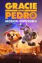 Film Sub Indo Gracie and Pedro Pets to the Rescue (2024)