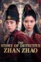 Film Online Sub Indo The Story of Detective Zhan Zhao (2025)