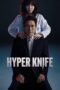 Drama Korea Hyper Knife (2025)