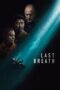 Film Online Sub Indo Last Breath (2025)
