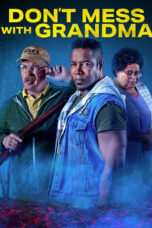 Film Sub Indo Don't Mess with Grandma (2024)