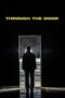 Film Online Sub Indo Through the Door (2024) Film Online Sub Indo Through the Door (2024)