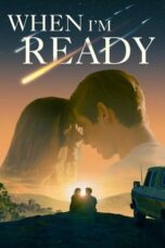 Film Online Sub Indo When I'm Ready (2025)