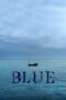 Film LK21 Blue (2024)