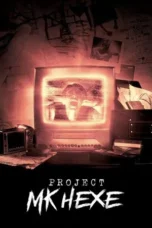 Film LK21 Project MKHEXE (2025)