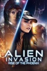 Film LK21 Alien Invasion Rise of the Phoenix (2025)