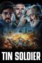 Film LK21 Tin Soldier (2025) Film LK21 Tin Soldier (2025)