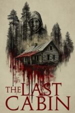 Film The Last Cabin (2025) Sub Indo