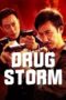 Film Drug Bust Storm (2025) Sub Indo