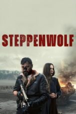 Film Steppenwolf (2024) Sub Indonesia