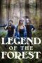 Film Legend of the Forest (2025) Sub Indo Film Legend of the Forest (2025) Sub Indo