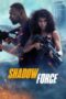 Film Shadow Force (2025) Sub Indo