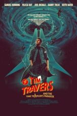 Tim Travers and the Time Travelers Paradox (2025)