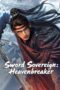Sword Sovereign Heavenbreaker (2025)