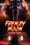 Frenzy Moon (2025)