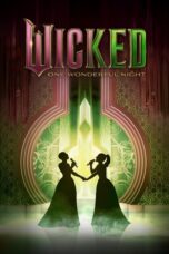 Wicked One Wonderful Night (2025) Wicked One Wonderful Night (2025)
