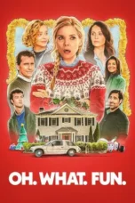 Oh What Fun (2025)