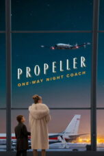 Propeller One Way Night Coach (2026)