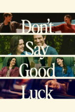 Don't Say Good Luck (2026)