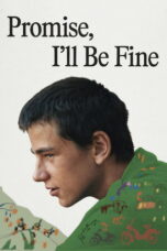 Promise I'll Be Fine (2025)