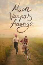 Main Vaapas Aaunga (2026)