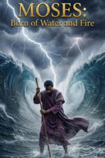 Moses Born of Water and Fire (2026)