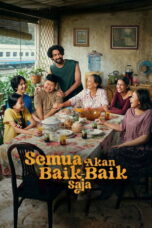 Film Indonesia Semua Akan Baik-Baik Saja (2026)
