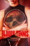 Bloody Tennis (2026)