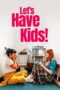 Let's Have Kids (2026)