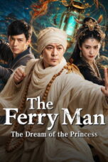 The Ferry Man The Dream of the Princess (2026)