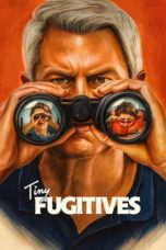 Tiny Fugitives (2026)